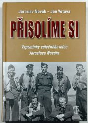 Přisolíme si - Vzpomínky válečného letce Jaroslava Nováka