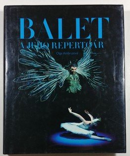 Balet a jeho repertoár