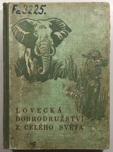 Lovecká dobrodružství z celého světa