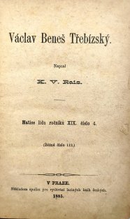 Václav Beneš Třebízský / Markvart z Vartemberka / Jan Pašek z Vratu / Pana Orleanská