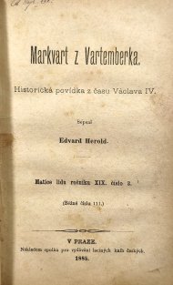 Václav Beneš Třebízský / Markvart z Vartemberka / Jan Pašek z Vratu / Pana Orleanská