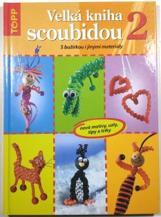 Velká kniha scoubidou 2