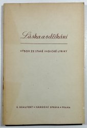 Láska a odříkání - Výbor ze staré indické lyriky