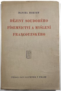Dějiny soudobého písemnictví a myšlení francouzského