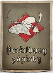 Rotšildovy zápisky - Pestré zápisky rozumného Rotšilda o všelikých časovostech