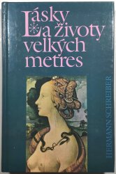 Lásky a životy velkých metres - 
