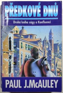 Předkové dnů - Sága o Konfluenci 2.