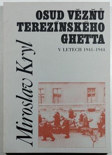 Osud vězňů terezínského ghetta v letech 1941 - 1944