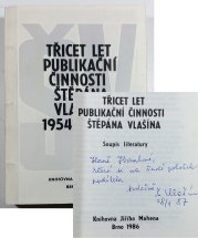 Třicet let publikační činnosti Štěpána Vlašína 1954 - 1984	 - 