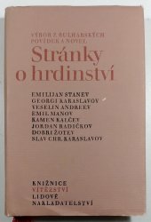 Stránky o hrdinství - Výbor z bulharských povídek a novel