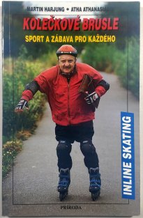 Kolečkové brusle - sport a zábava pro každého