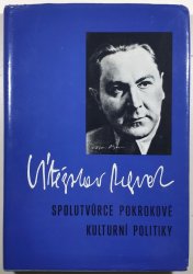 Vítězslav Nezval, spolutvůrce pokrokové kulturní politiky - sborník z konference Brno 30.5.1985 - 