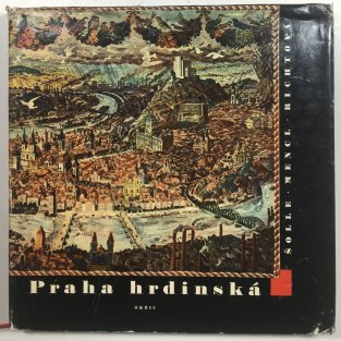 Praha hrdinská