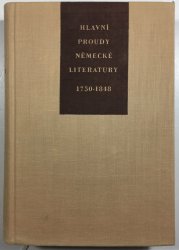 Hlavní proudy německé literatury 1750 - 1848 - 