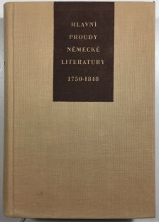 Hlavní proudy německé literatury 1750 - 1848