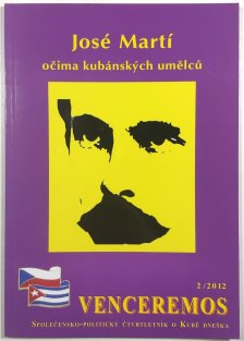 José Martí očima kubánských umělců - Venceremos 2/2012