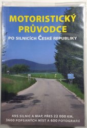 Motoristický průvodce po silnicích České republiky - 
