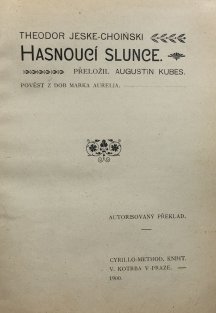 Hasnoucí slunce - pověst z dob Marka Aurelia