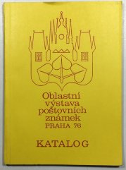 Oblastní výstava poštovních známek Praha 76 katalog - 