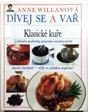 Dívej se a vař - Klasické kuře - 