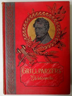 Grillparzers Meisterwerke