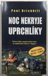 Noc nekryje uprchlíky - 