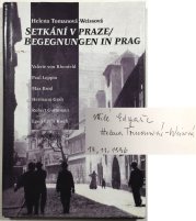 Setkání v Praze/ Begegnungen in Prag - 