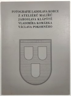 Fotografie Ladislava Korce z ateliérů malířů J. Klápště, V. Komárka, V. Pokorného