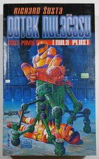 Dotek nulačasu 1 - Nula plus