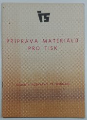 Příprava materiálu pro tisk - Sborník poznatků ze semináře