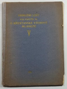 Okružní list Pia papeže XI. O křesťanské výchově mládeže