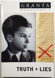 Granta 66 - Truth + Lies - 