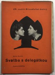 Svatba s delegátkou - 49.sešit Divadelní žatvy - 