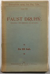 Faust druhý - Dramatické spisy J.K.Tyla svazek 17