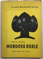 Mordová rokle - 4.sešit Divadelní žatvy - 
