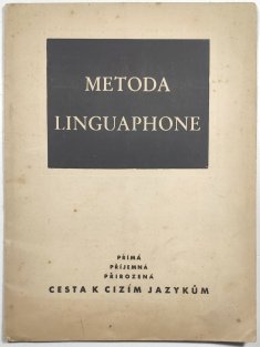 Metoda Linguaphone - přímá, příjemná, přirozená cesta k cizím jazykům