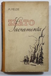 Zlato Sacramenta - 