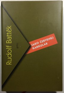 Jako červenej Karkulák