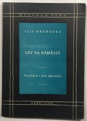 Lev na náměstí - Veselohra o pěti dějstvích - 