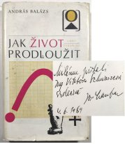 Jak život prodloužit - 