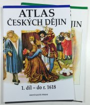 Atlas českých dějin 1. - 2. díl  - do / od roku 1618