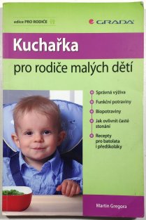 Kuchařka pro rodiče malých dětí
