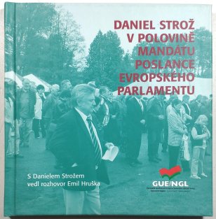 Daniel Strož v polovině mandátu poslance evropského parlamentu