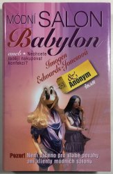 Módní salon Babylon aneb Nechcete raději nakupovat konfekci? - 