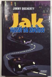 Jak vyzrát na zločince - 