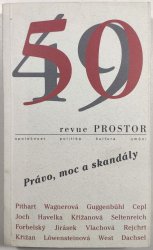 Prostor 49/50 - Právo, moc a skandály - 