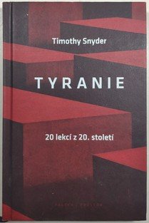 Tyranie - 20 lekcí z 20. století