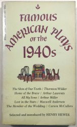 Famous American Plays of the 1940s - 