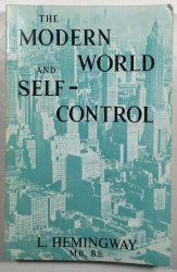 The Modern World and Self-Control - 