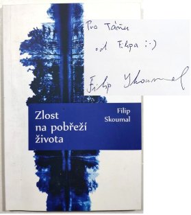 Zlost na pobřeží života